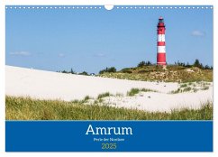 Amrum - Perle der Nordsee (Wandkalender 2025 DIN A3 quer), CALVENDO Monatskalender