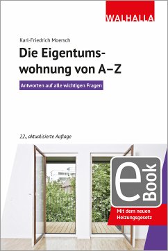 Die Eigentumswohnung von A-Z (eBook, ePUB) - Moersch, Karl-Friedrich