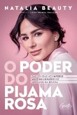 O poder do pijama rosa (eBook, ePUB)