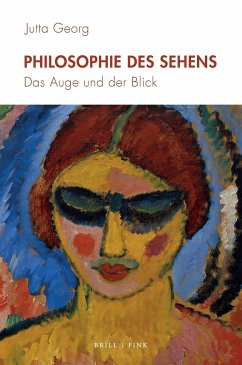 Philosophie des Sehens - Georg, Jutta