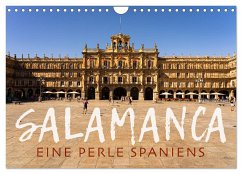 Salamanca - Eine Perle Spaniens (Wandkalender 2025 DIN A4 quer), CALVENDO Monatskalender