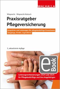 Praxisratgeber Pflegeversicherung (eBook, ePUB) - Wieprecht, André; Wieprecht-Kotzsch, Annett