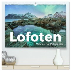 Lofoten - Mehr als nur Polarlichter. (hochwertiger Premium Wandkalender 2025 DIN A2 quer), Kunstdruck in Hochglanz