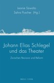Johann Elias Schlegel und das Theater
