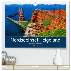 Nordseeinsel Helgoland - Ansichten der Insel in Acryl (hochwertiger Premium Wandkalender 2025 DIN A2 quer), Kunstdruck in Hochglanz - Calvendo;Frost, Anja