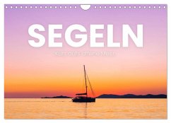 Segeln - Kurs aufs offene Meer. (Wandkalender 2025 DIN A4 quer), CALVENDO Monatskalender