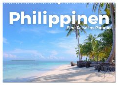 Philippinen - Eine Reise ins Paradies. (Wandkalender 2025 DIN A2 quer), CALVENDO Monatskalender