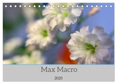 Max Macro (Tischkalender 2025 DIN A5 quer), CALVENDO Monatskalender