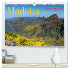 Madeira und Porto Santo (hochwertiger Premium Wandkalender 2025 DIN A2 quer), Kunstdruck in Hochglanz - Calvendo;Lielischkies, Klaus