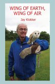 Wing of Earth, Wing of Air (eBook, ePUB) Wing of Earth, Wing of Air (eBook, ePUB)