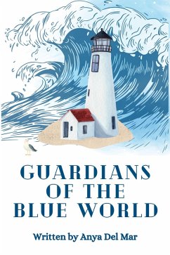 Cover Guardians Of The Blue World (eBook, ePUB)