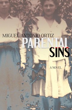 Parental Sins (eBook, ePUB) - Ortiz, Miguel Antonio