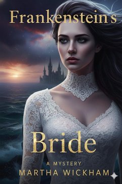 Cover Frankenstein's Bride: A Mystery (Circle of Roses, #1) (eBook, ePUB)