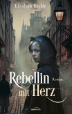 Rebellin mit Herz (eBook, ePUB)