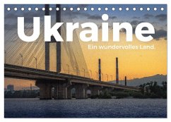 Ukraine - Ein wundervolles Land. (Tischkalender 2025 DIN A5 quer), CALVENDO Monatskalender