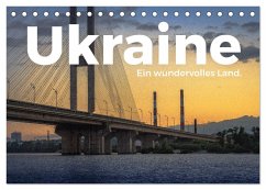 Ukraine - Ein wundervolles Land. (Tischkalender 2025 DIN A5 quer), CALVENDO Monatskalender - Calvendo;Scott, M.