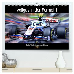 Vollgas in der Formel 1 (hochwertiger Premium Wandkalender 2025 DIN A2 quer), Kunstdruck in Hochglanz - Calvendo;Glineur, Jean-Louis