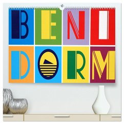 Benidorm (hochwertiger Premium Wandkalender 2025 DIN A2 quer), Kunstdruck in Hochglanz - Calvendo;by insideportugal, (c)2022