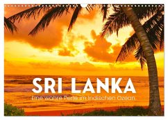 Sri Lanka - Eine wahre Perle im Indischen Ozean (Wandkalender 2025 DIN A3 quer), CALVENDO Monatskalender - Calvendo;SF