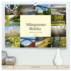 Müngstener Brücke - Landschaft rund um Solingen (hochwertiger Premium Wandkalender 2025 DIN A2 quer), Kunstdruck in Hochglanz