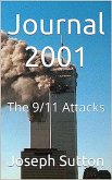 Journal 2001: The 9/11 Attacks (eBook, ePUB) Journal 2001: The 9/11 Attacks (eBook, ePUB)