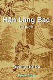 Ti¿u thuy¿t l¿ch s¿ H¿N LÃNG B¿C (eBook, ePUB) Ti¿u thuy¿t l¿ch s¿ H¿N LÃNG B¿C (eBook, ePUB)