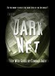 Enter the Dark Net - The Internet's... - Bild 1