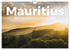 Mauritius - Einer der schönsten Orte der Welt. (Wandkalender 2025 DIN A4 quer), CALVENDO Monatskalender