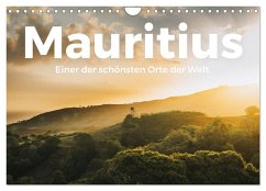 Mauritius - Einer der schönsten Orte der Welt. (Wandkalender 2025 DIN A4 quer), CALVENDO Monatskalender - Calvendo;Scott, M.