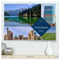 Zentralasien - Entlang der alten Seidenstraße (hochwertiger Premium Wandkalender 2025 DIN A2 quer), Kunstdruck in Hochglanz