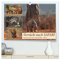 Verrückt nach SAFARI Unterwegs im Tsavo Ost und West Kenia (hochwertiger Premium Wandkalender 2025 DIN A2 quer), Kunstdruck in Hochglanz