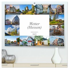 Wetter (Hessen) Impressionen (hochwertiger Premium Wandkalender 2025 DIN A2 quer), Kunstdruck in Hochglanz - Calvendo;Meutzner, Dirk