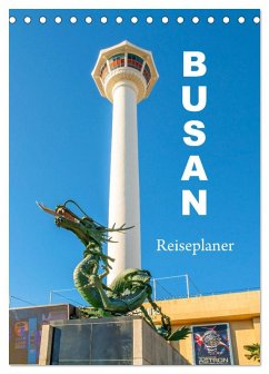 Busan - Reiseplaner (Tischkalender 2025 DIN A5 hoch), CALVENDO Monatskalender