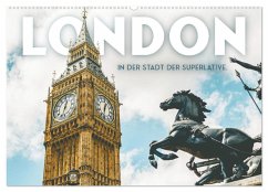 London - In der Stadt der Superlative. (Wandkalender 2025 DIN A2 quer), CALVENDO Monatskalender