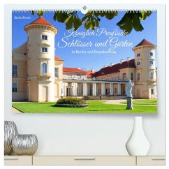 Königlich Preußische Schlösser und Gärten in Berlin und Brandenburg (hochwertiger Premium Wandkalender 2025 DIN A2 quer), Kunstdruck in Hochglanz - Calvendo;Kruse, Gisela