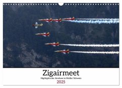 Zigairmeet Airshow Hightlights Kalender (Wandkalender 2025 DIN A3 quer), CALVENDO Monatskalender - Calvendo;Brunner, Christoph