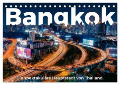 Bangkok - Die spektakuläre Hauptstadt von Thailand. (Tischkalender 2025 DIN A5 quer), CALVENDO Monatskalender - Calvendo;Scott, M.