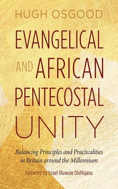 Evangelical and African Pentecostal Unity (eBook, ePUB)