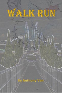 Walk Run (eBook, ePUB) - van, Anthony