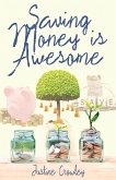 Saving Money Is Awesome (eBook, ePUB)