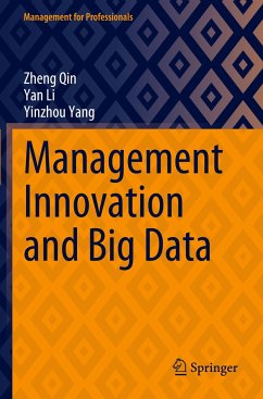 Management Innovation and Big Data - Qin, Zheng;Li, Yan;Yang, Yinzhou