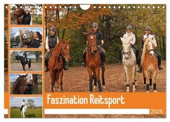 Faszination Reitsport (Wandkalender 2025 DIN A4 quer), CALVENDO Monatskalender