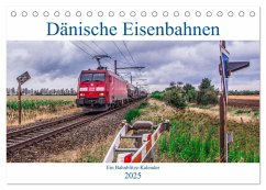 Dänische Eisenbahnen (Tischkalender 2025 DIN A5 quer), CALVENDO Monatskalender - Calvendo;(Jan van Dyk, Stefan Jeske, Marcel Wloka), bahnblitze.de