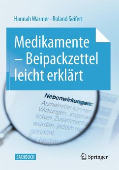 Medikamente - Beipackzettel leicht erklärt - Warmer, Hannah;Seifert, Roland