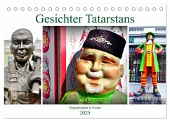 Gesichter Tatarstans - Begegnungen in Kasan (Tischkalender 2025 DIN A5 quer), CALVENDO Monatskalender