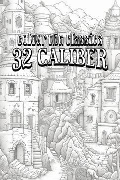 32 Caliber (Free Sampler) (fixed-layout eBook, ePUB) - McGibeny, Donald