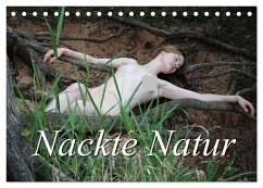 Nackte Natur (Tischkalender 2025 DIN A5 quer), CALVENDO Monatskalender