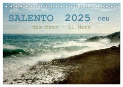 SALENTO das Meer - il Mare neu (Tischkalender 2025 DIN A5 quer), CALVENDO Monatskalender