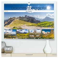 Dolomitenberggipfel (hochwertiger Premium Wandkalender 2025 DIN A2 quer), Kunstdruck in Hochglanz - Calvendo;VogtArt