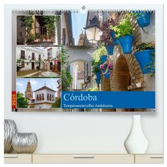 Córdoba -Temperamentvolles Andalusien (hochwertiger Premium Wandkalender 2025 DIN A2 quer), Kunstdruck in Hochglanz - Calvendo;Werner, Berthold